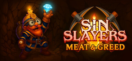 Sin Slayers: Meat & Greed